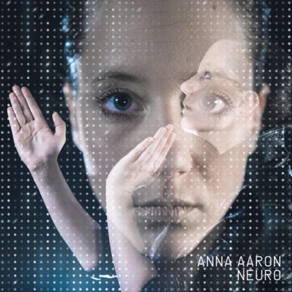 ANNA AARON – Neuro