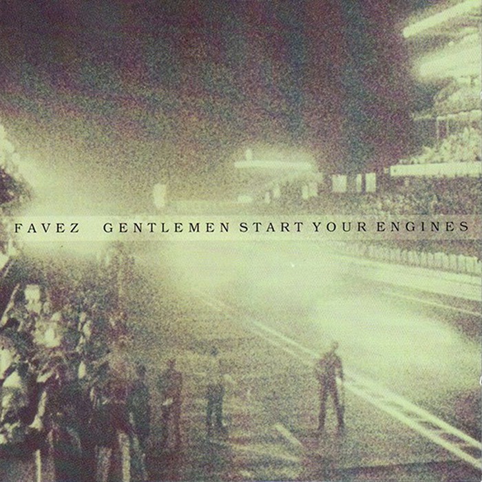FAVEZ - Gentlemen Start Your Engine