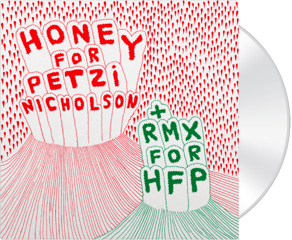 HONEY FOR PETZI - Nicholson + Rmx For HFP - 2 CDs